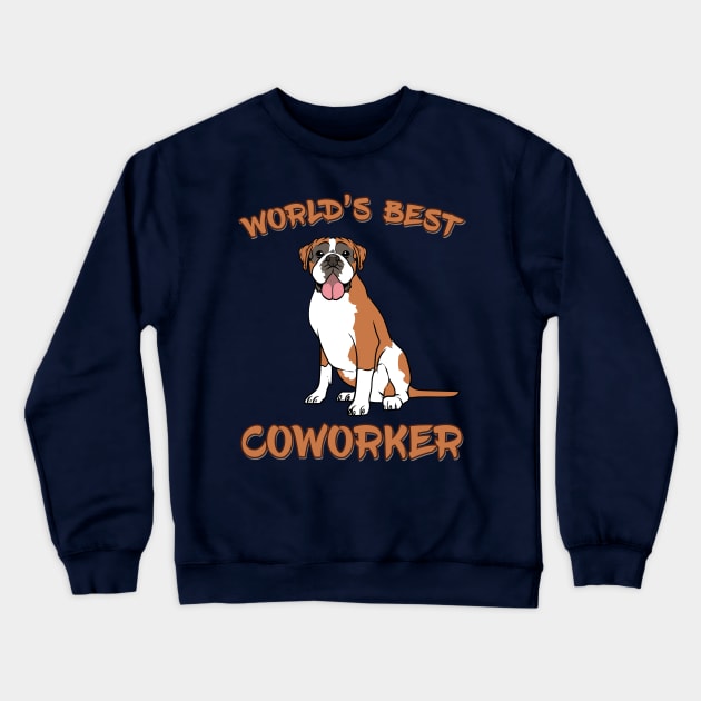 Boxer World's Best Coworker WFH Crewneck Sweatshirt by DeesDeesigns